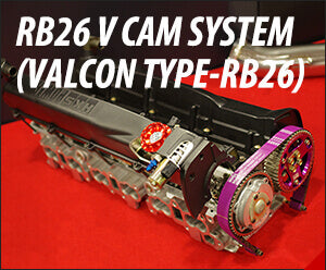 HKS RB26 Vcam SYSTEM step1 (w/ Valcon RB) (22007-AN017)